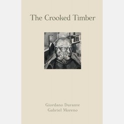 The Crooked Timber (Giordano Durante & Gabriel Moreno)